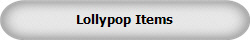 Lollypop Items