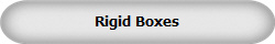 Rigid Boxes