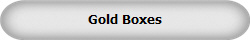 Gold Boxes